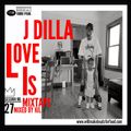Dilla Love Is Mixtape Vol. 2