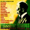 Mr Chris | Mission: Simple | Reggae 45 Mix 30/05/2024
