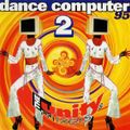 The Unity Mixers – Dance Computer 95 Part 2 (1995)
