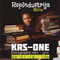 RepIndustrija Show br. 112 Tema: KRS - One (Discography 1987.-2017.)