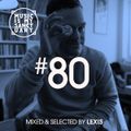 MUSIC IS MY SANCTUARY Show #80 - mixed by Lexis