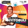 Bárány Attila - 2019 Palace Nyitóbuli - Siófok - Plázs