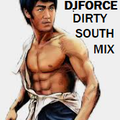 DJFORCE14=DJ NOISE WE GETTIN CRUNK IN HERE DIRTY SOUTH MIX NORTHERN CALI STYLE