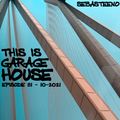 This Is GARAGE HOUSE #81 - 10-2021