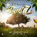 Sweet 7 Riddim Mix by DJ Kanji