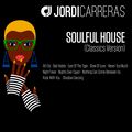 JORDI CARRERAS _Soulful House (Classics versions)