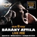 Bárány Attila - Live Mix @ Homály - Bicske - 2023.05.19.