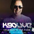 K90 'LIVE' at LEGENDS IN THE PARK 2019