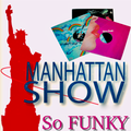 So FUNKY ! BY Manhattan Funk 82