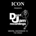 ICON PRESENTS DUST JAMS - MENTAL ASCENSION 10 (OLD SCHOOL SMOOTH R&B)