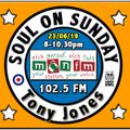 Soul On Sunday Show 23/6/19, Tony Jones on MônFM Radio *** F L A T O U T S O U L *** FASTPACE  S O S
