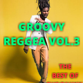 Groovy Reggea. The Best of Chronixx