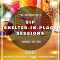 The Spindoctor's SIP Sessions - Summer Edition Sept 6, 2020