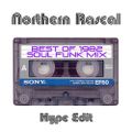 Northern Rascal - Soul Funk & Dance Best Of 1982 (Broadcast Hype Edit)