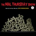 The Mal Thursday Show: Numbers