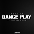 Dj DougMix - Podcast Dance Play #454