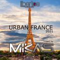 DJ MIKAS - URBAN FRANCE 2021