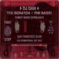 DJ Dan - The Scratch The Bass (mixtape) Side B
