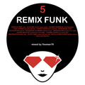 REMIX FUNK 5 (Herb Alpert,Hi Gloss,Dionne Warwick,Tina Turner,Chaka Khan,Nowsense,Delegation)
