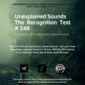 Unexplained Sounds - The Recognition Test # 248