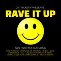 DJ Tricksta - Rave It Up