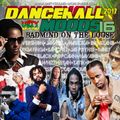 Unity Sound - Dancehall Moods 16 - Badmind on the Loose - Dancehall Mix 2017