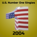 US Number One Singles of 2004