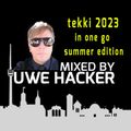uwe hacker - tekki 2023 summer edition