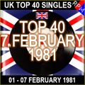 UK TOP 40 : 01 - 07 FEBRUARY 1981