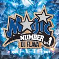 PARTY POPS TOP40 MIX. MAGIC NUMBER 01 include 50 tracks. Mixed by DJ FLAVA
