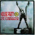 Turn Up The Bass - House Party 13,5 (The Cyberactive Clubmix) 1994