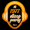 A 1977 Disco Party - vol. 1