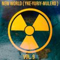 NEW WORLD ( Yke-Yuriy-Mulero ) Vol.9