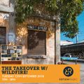 The Takeover W/ Wildfire! 13th September 2016