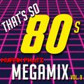 THAT'S SO 80'S MEGAMIX Vol. 9