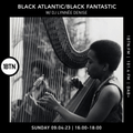 The Black Atlantic/Black fantastic with DJ Lynnée Denise - 09.04.2023
