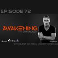 Awakening Episode 72 with second hour guest mix from Vincent VanDamm