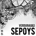 Verdura Vibes 029 - Sepoys [01.06.2020]