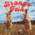Strange Folk #23 Mar 4, 2021