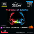 The House Touch #151 (Groove House Edition)