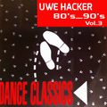 uwe hacker - 80s_90s dance classics vol.3