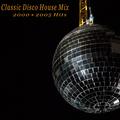Classic Disco House Mix