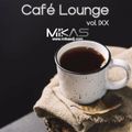 Dj Mikas - Café Lounge vol.IXX