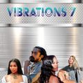 Vibrations 7:SZA, Ari Lennox, Summer Walker, Toosii, BJ The Chicago Kid, Alina Baraz, Damien Marley