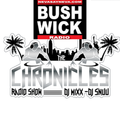 THE CHRONICLES EP.65 -DJ MIXX-DJ SNUU-BUSHWICK RADIO
