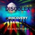 Discolex - Discovery 80's & 90's Mix  (Section 90's)