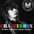 TCRS Presents - Chatterbox - A Tribute to the music & influence of Johnny Thunders