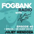 J Paul Getto - Fogbank Radio 040 with Juliet Mendoza
