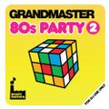 Mastermix - Grandmaster 80's Party 2