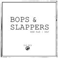 BOPS & SLAPPERS - 3LP MIX
